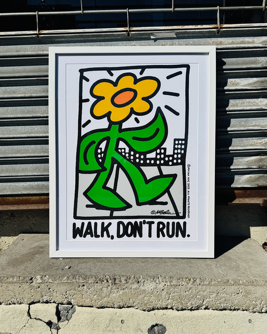 Walk Don't Run Print